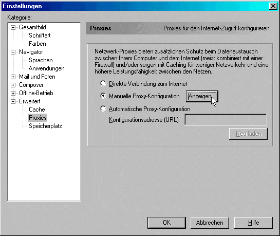 In Netscape: Bearbeiten/ Einstellungen